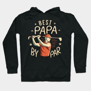 Best Papa By Par Funny Golf Dad Grandpa Father Hoodie